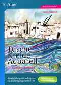 Tusche Kreide Aquarell