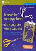 Kreativ verpacken - dekorativ verstauen